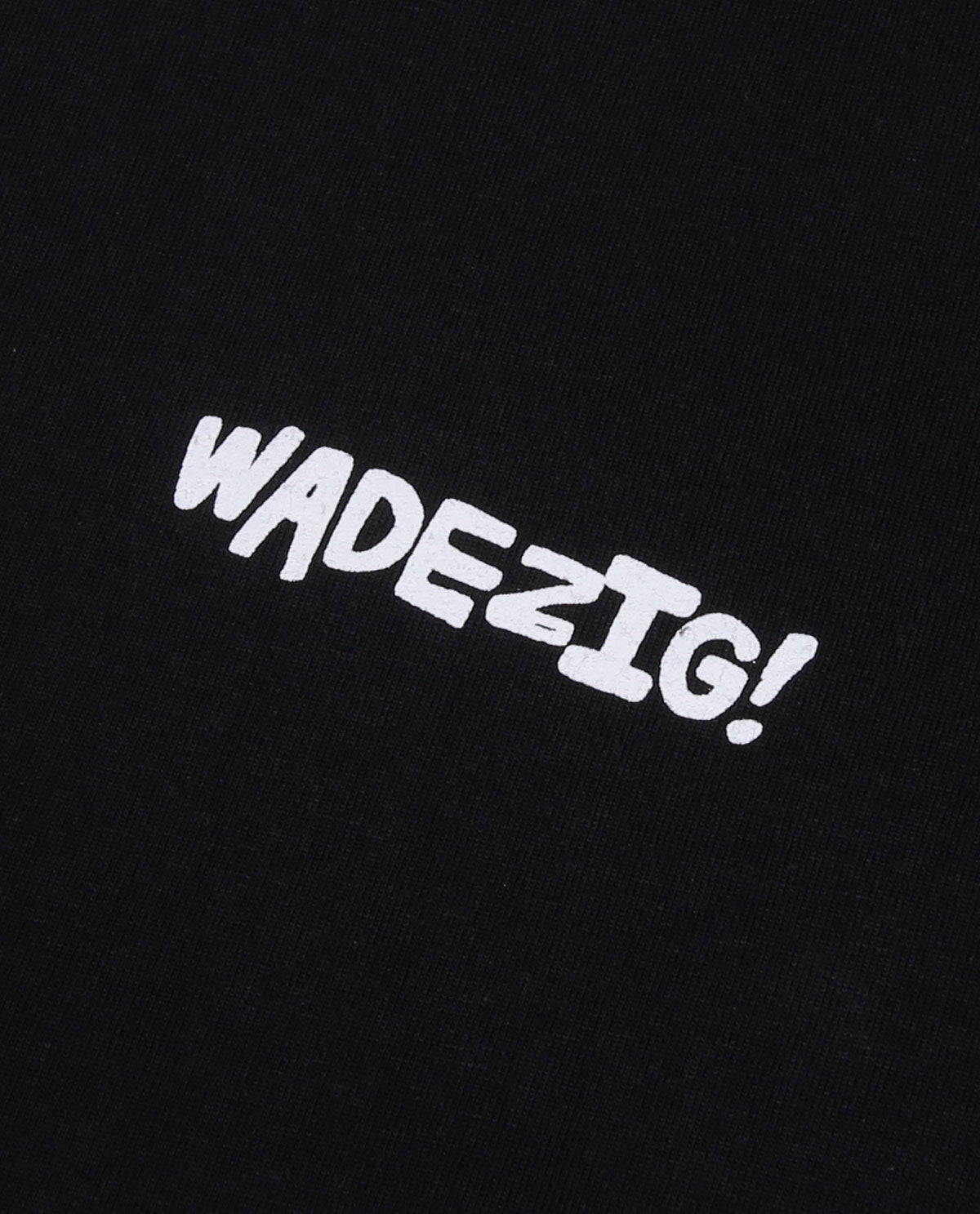 WADEZIG! T-SHIRT - TAKE IT EASY BLACK