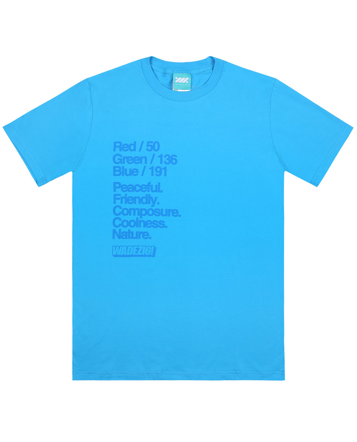 WADEZIG! T-SHIRT - SMASH HIT TONE BLUE