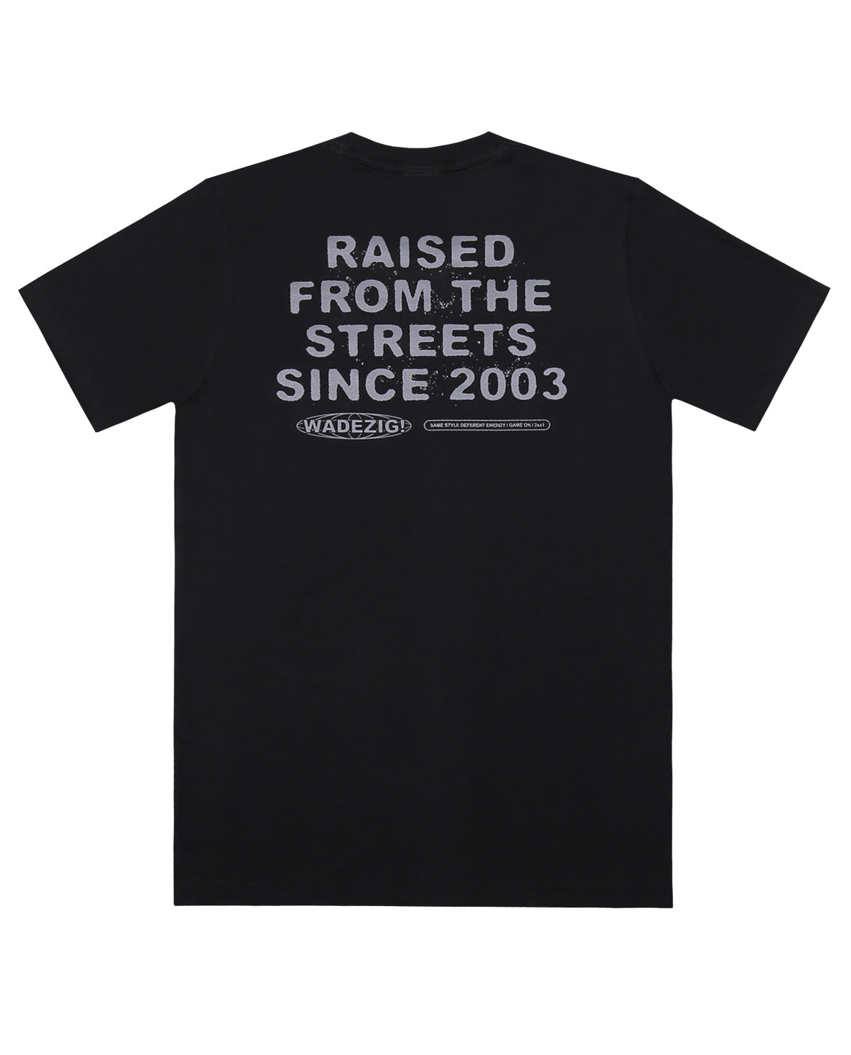 WADEZIG! T-SHIRT - BORN THIS WAY BLACK TEES