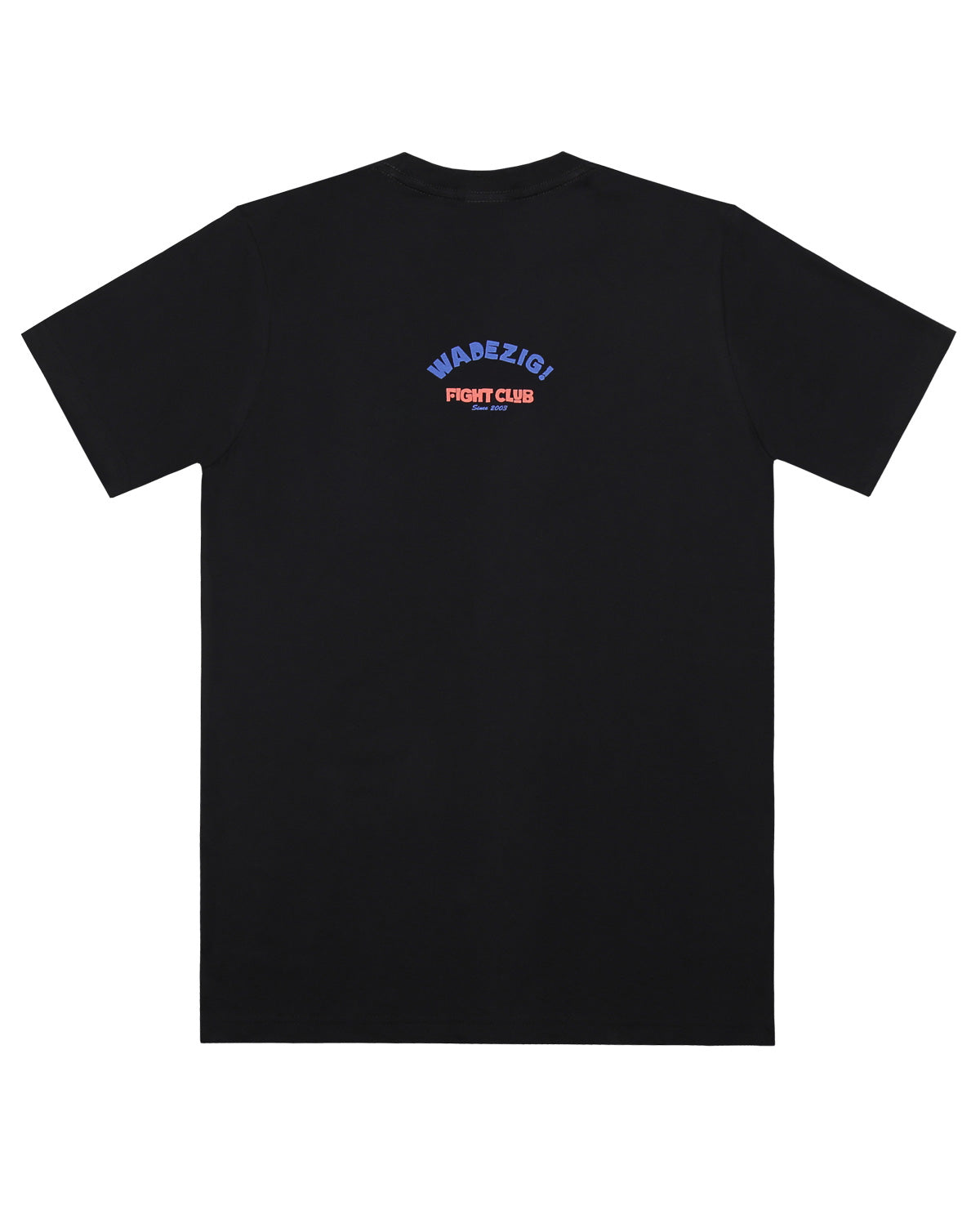 Wadezig! T-Shirt - Fight Club Black