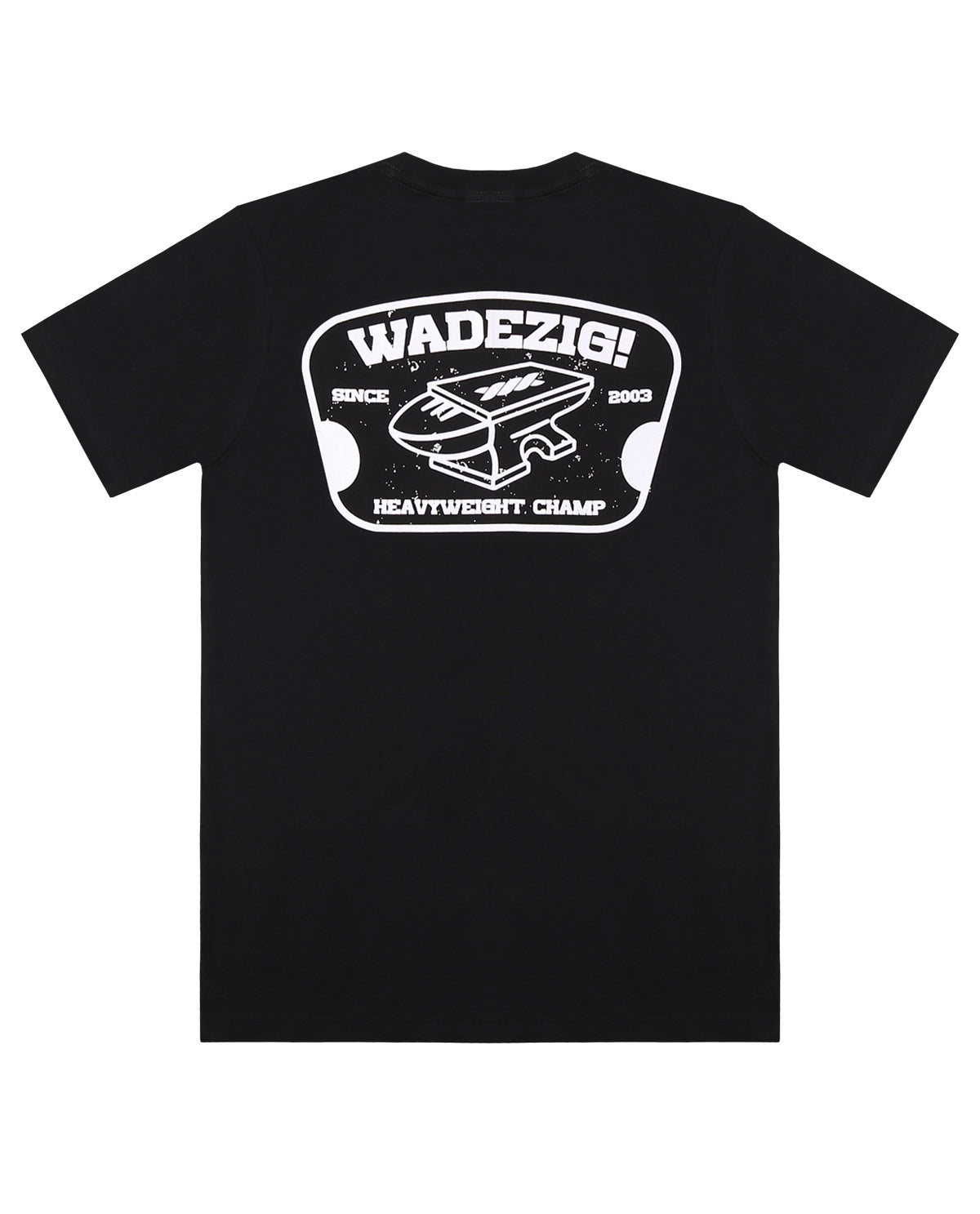 WADEZIG! T-SHIRTS - HEAVY WEIGHT