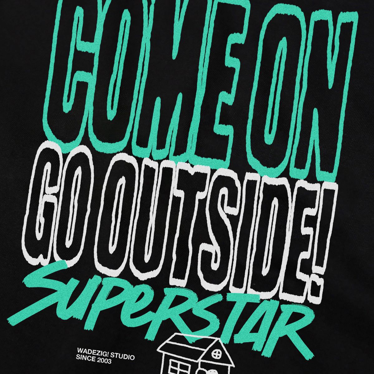 WADEZIG! T-SHIRT - GO OUTSIDE BLACK