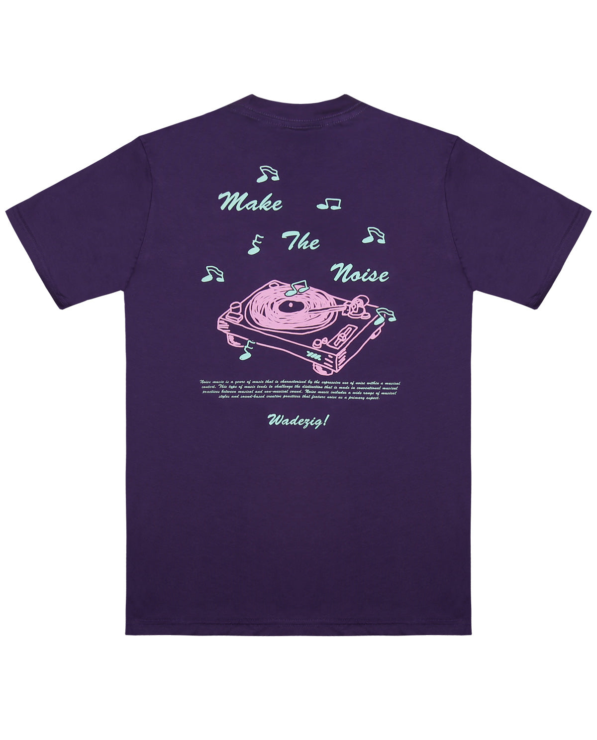 WADEZIG! T-SHIRT - THE NOIZE PURPLE