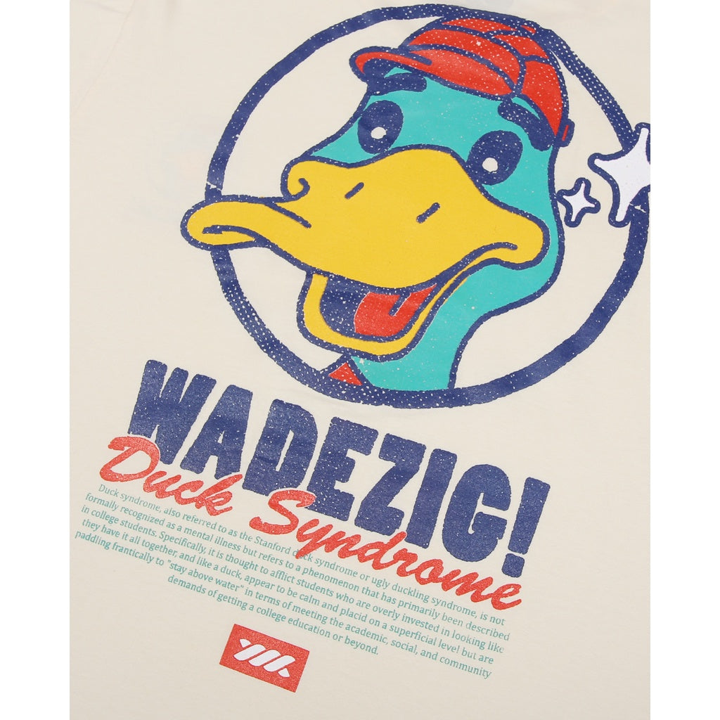 Wadezig! T-SHIRT - DUCK SYNDROME