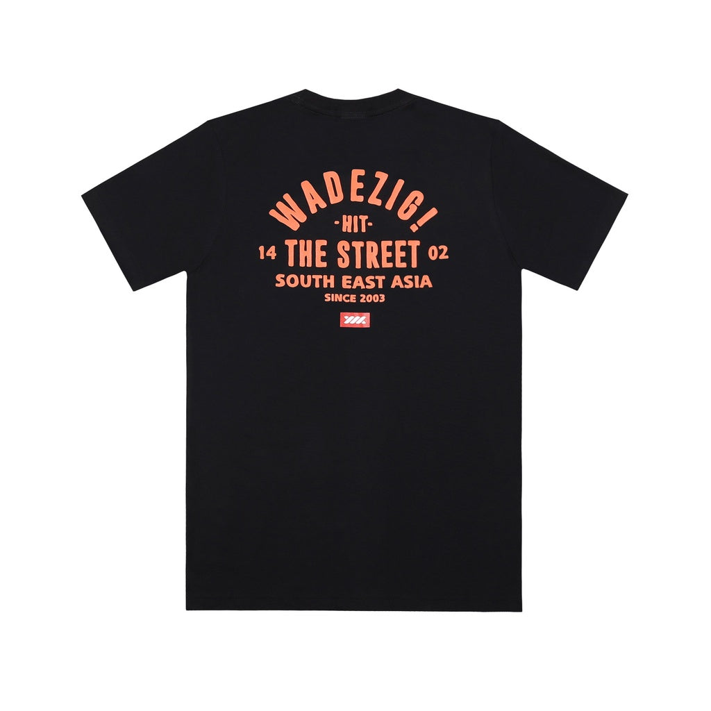 WADEZIG! T-SHIRT - HIT THE SREET TEE