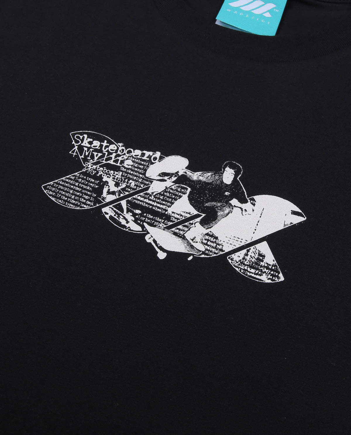 Wadezig! T-Shirt - Skate 4 Life Black